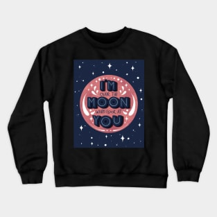 Over the Moon Poster Crewneck Sweatshirt